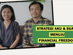 4 Strategi Jitu Meraih Kebebasan Finansial