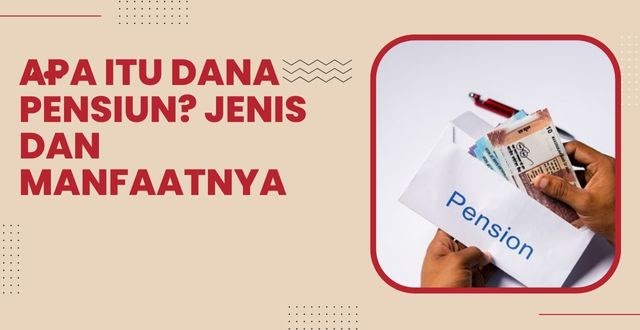 Kaget! Dana Pensiun Gak Bisa Dicairkan 10 Tahun, Ini Alasannya!