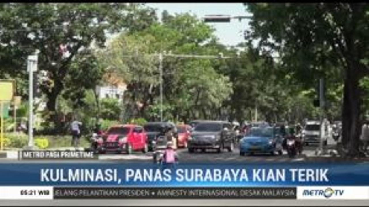 Surabaya Panas Terik, Siap-Siap Keringatan!